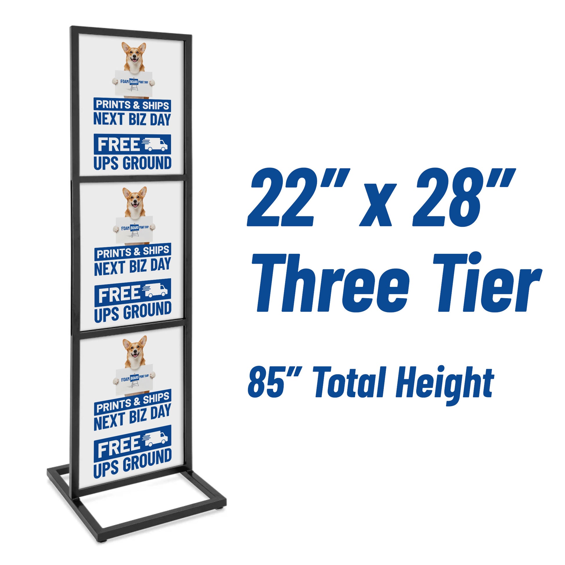 Sign holders are available in three sizes: 14 x 22 inches, 22 x 28 inches, and 24 x 36 inches, and some sizes have 1 to 3 tiers of foam board