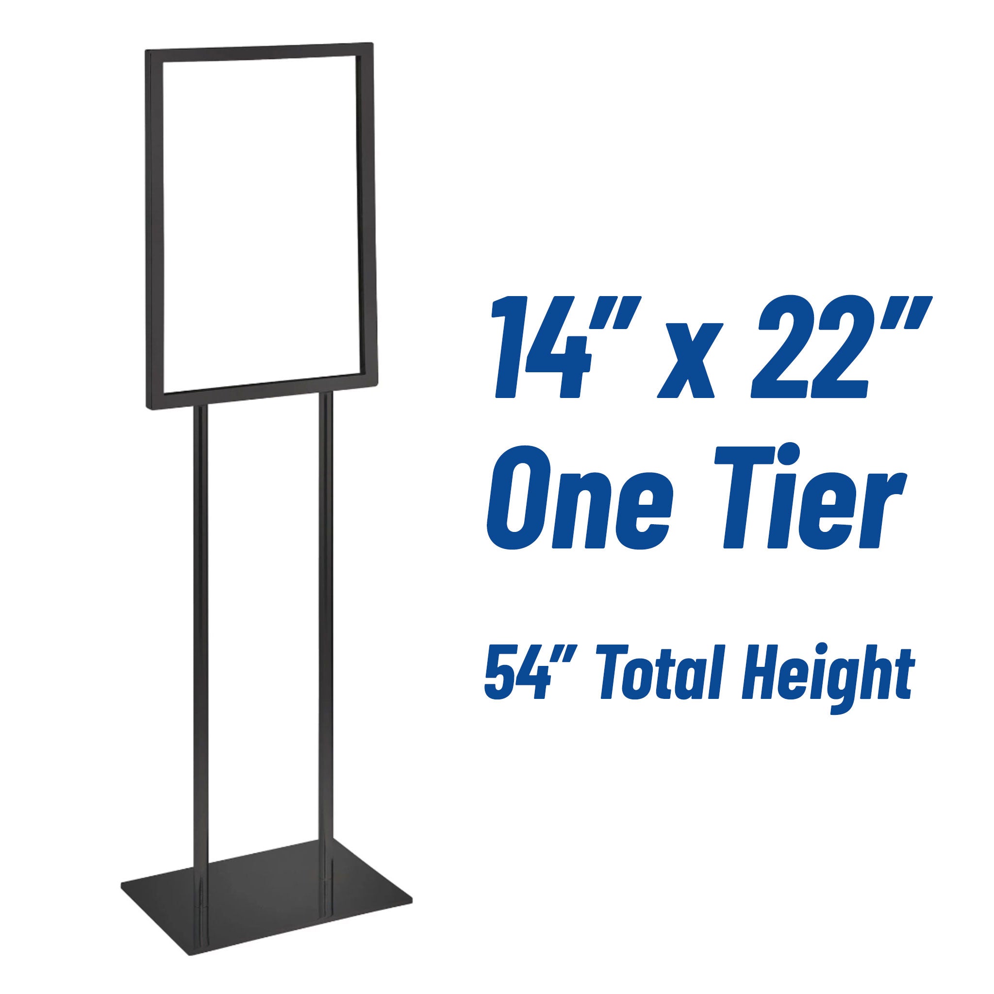 Sign holders are available in three sizes: 14 x 22 inches, 22 x 28 inches, and 24 x 36 inches, and some sizes have 1 to 3 tiers of foam board