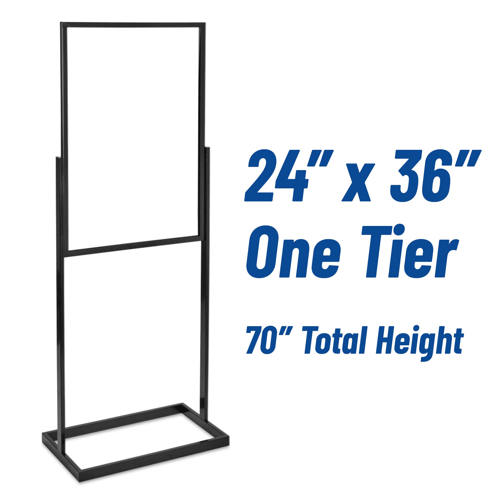 Sign holders are available in three sizes: 14 x 22 inches, 22 x 28 inches, and 24 x 36 inches, and some sizes have 1 to 3 tiers of foam board