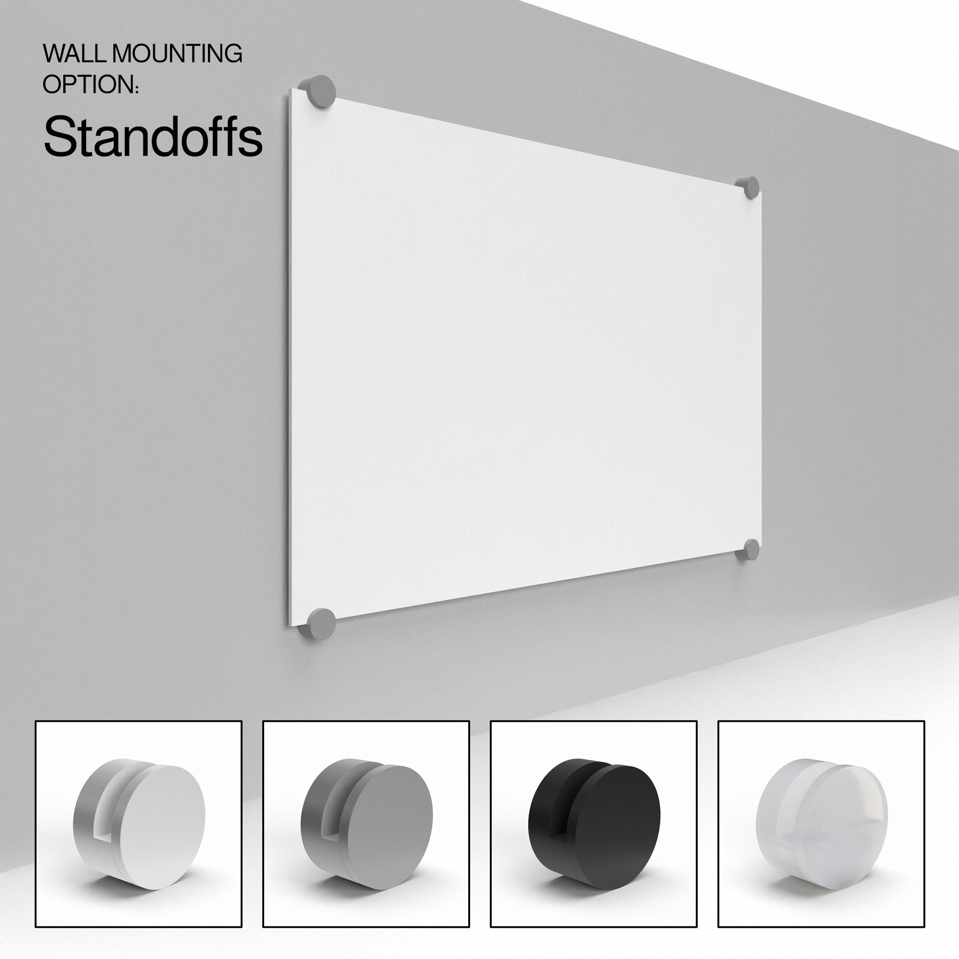 Standoff for displaying custom printed foam board available in four colors: black, white, gray, and translucent