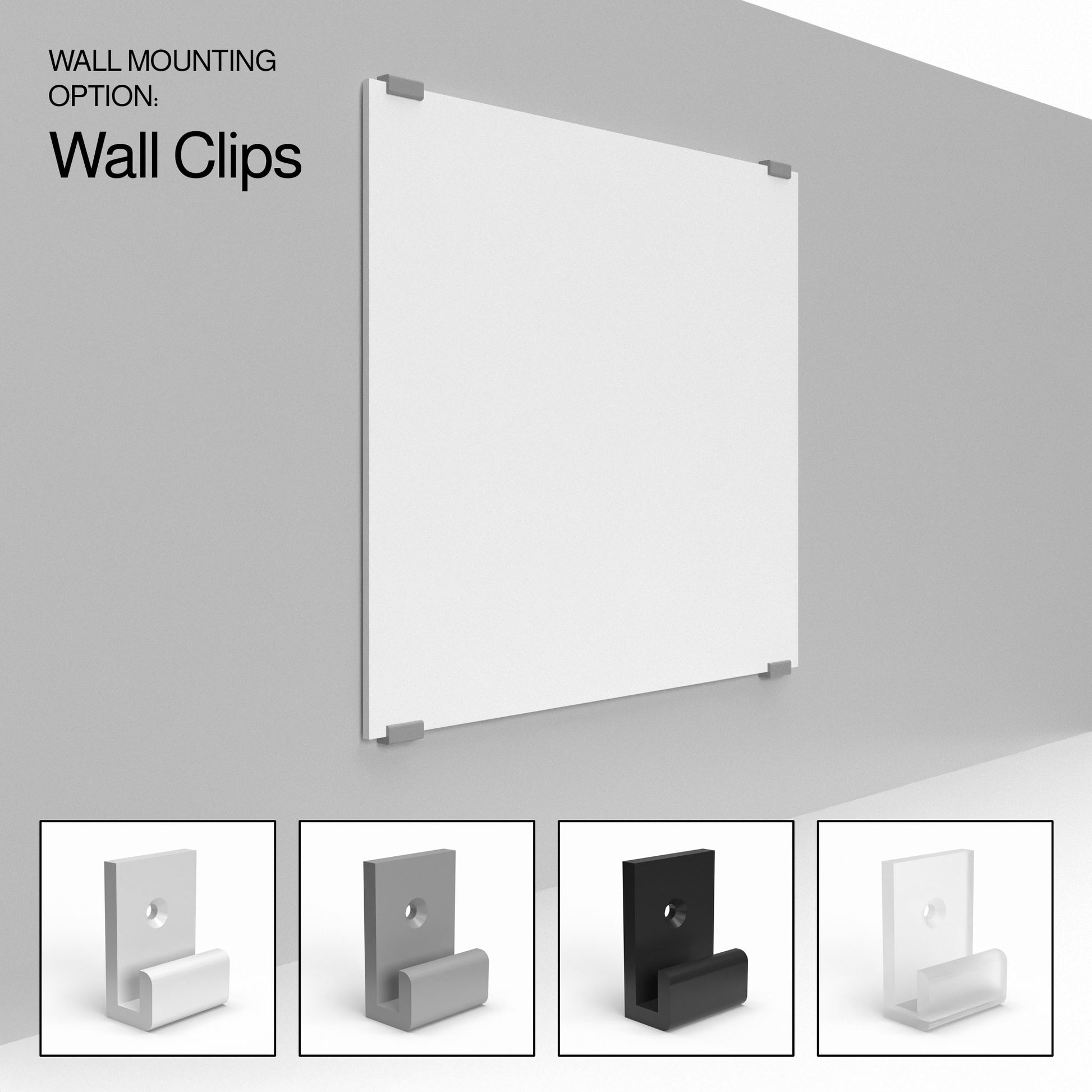 Wall mounted clip for displaying custom printed foam board available in four colors: black, white, gray, and translucent